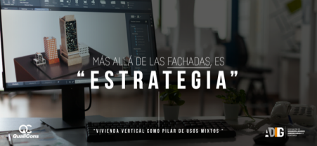 Más allá de las fachadas, es “ESTRATEGIA”